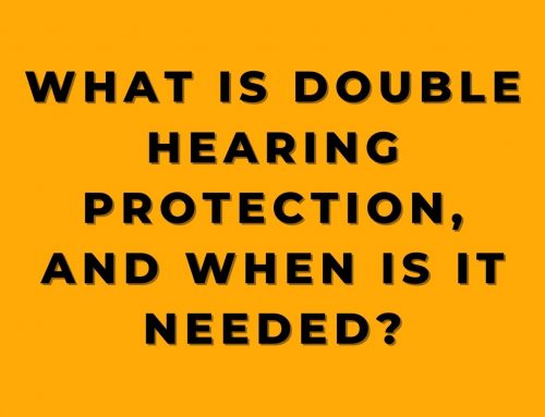 What is Double Hearing Protection, and When is it Needed?