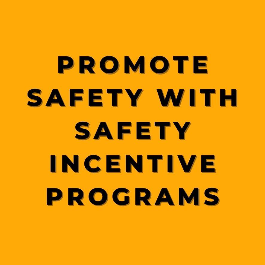 safety_incentive_programs