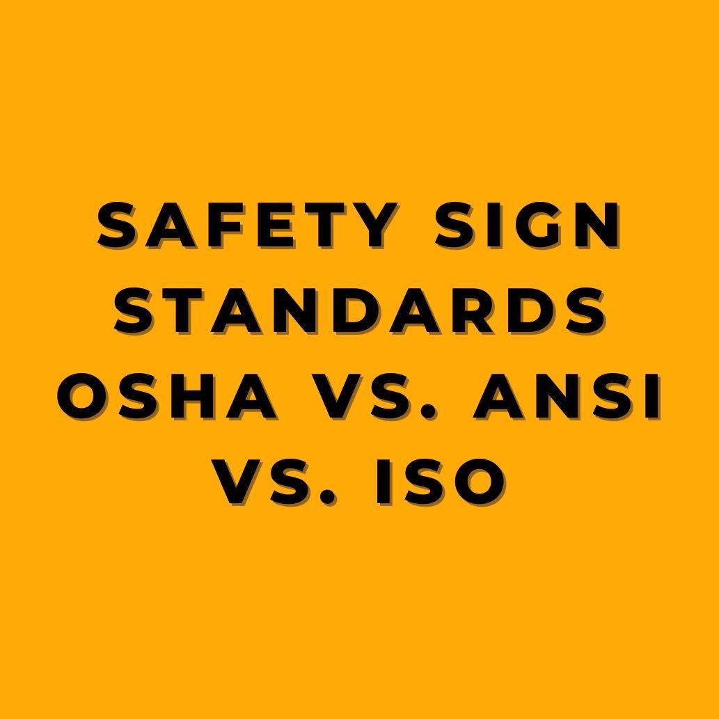 OSHA ANSI Safety Sign Standards Comparison 43 OFF