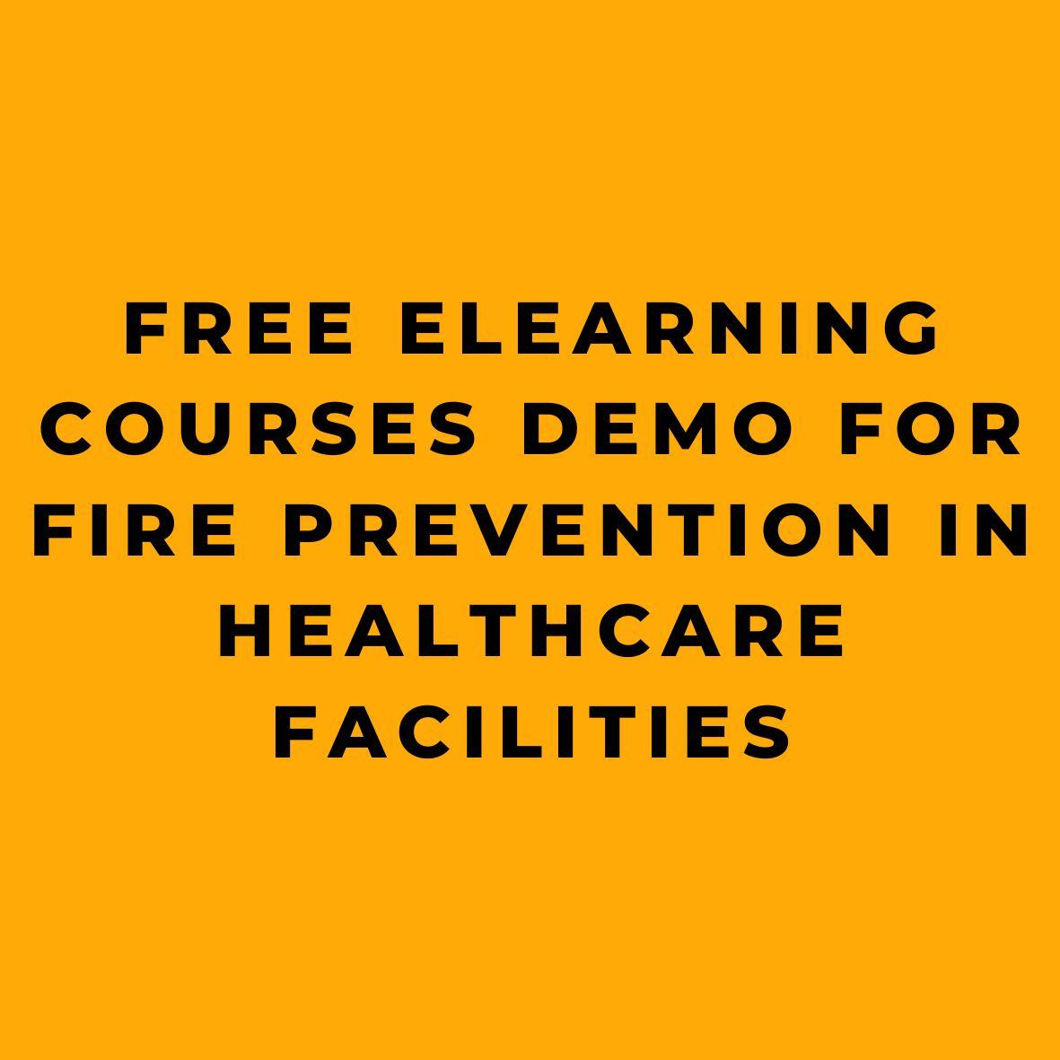 Free eLearning Courses Demo for Fire Prevention in Healthcare Facilities