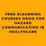 Free eLearning Courses Demo for Hazard Communication in Healthcare