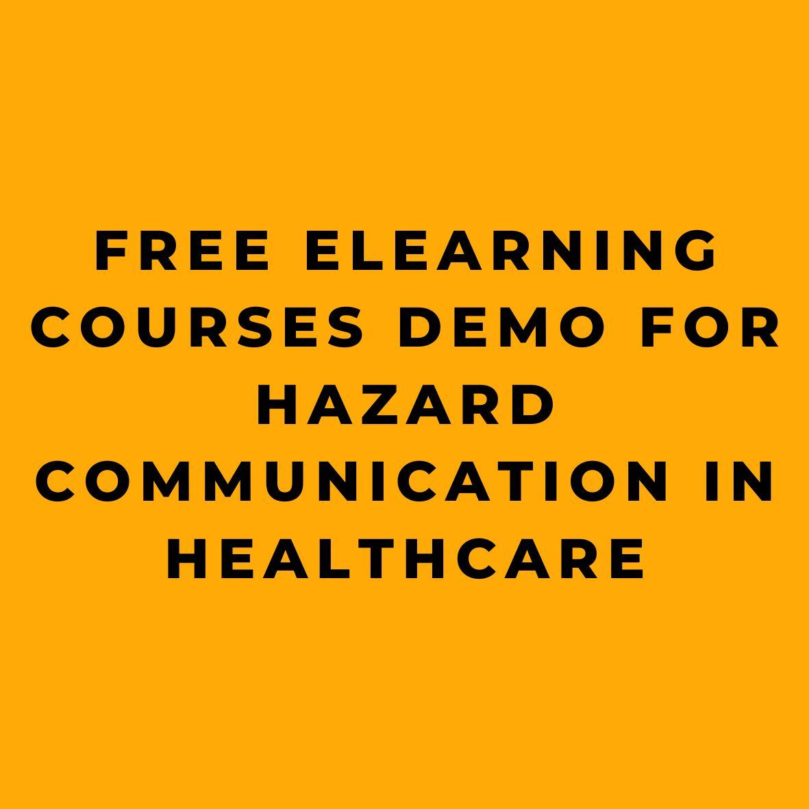 Free eLearning Courses Demo for Hazard Communication in Healthcare