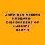 Gardiner Greene Hubbard Discoverers of America Part 2
