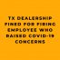 TX Dealership Fined for Firing Employee Who Raised COVID-19 Concerns