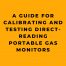 A Guide for Calibrating and Testing Direct-Reading Portable Gas Monitors
