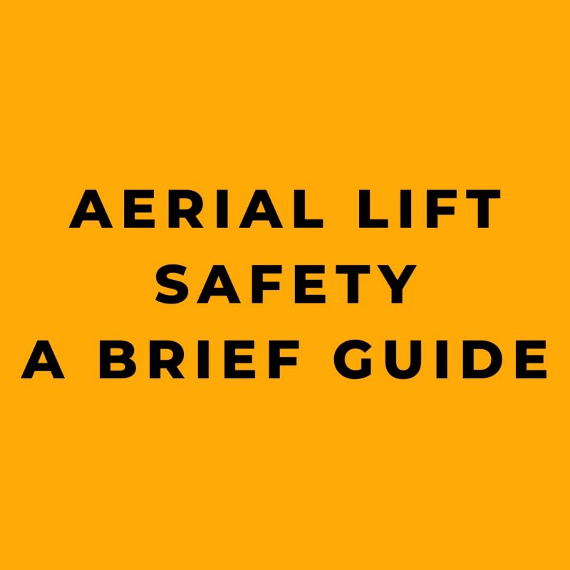 Aerial Lift Safety A Brief Guide Online Safety Trainer