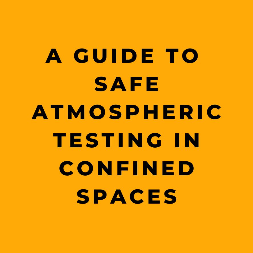 A Guide to Safe Atmospheric Testing in Confined Spaces