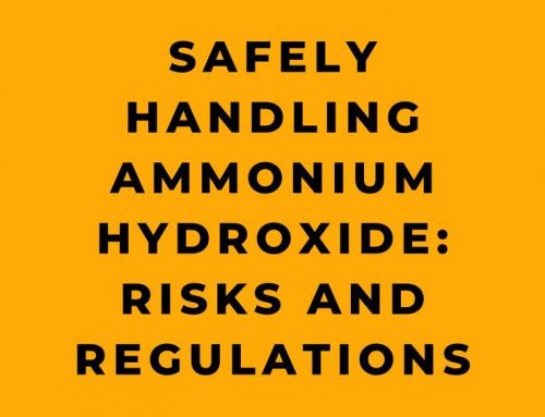 Safely Handling Ammonium Hydroxide: Risks and Regulations
