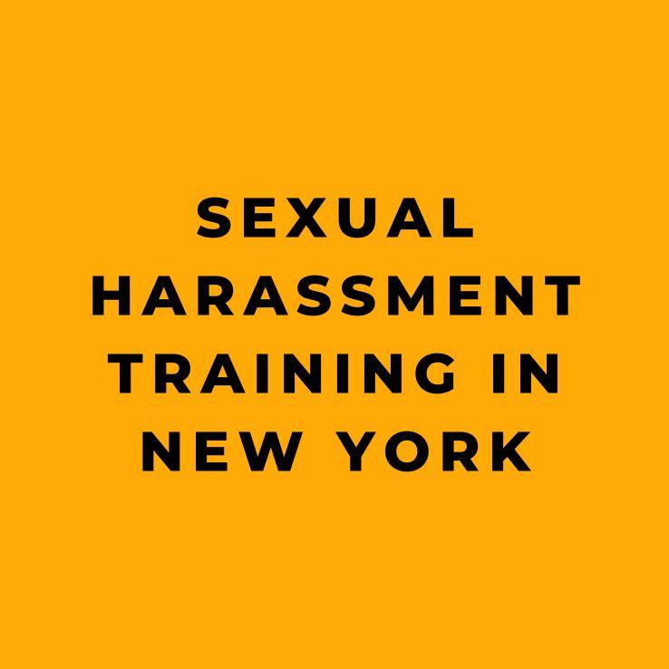 Sexual Harassment Training in New York