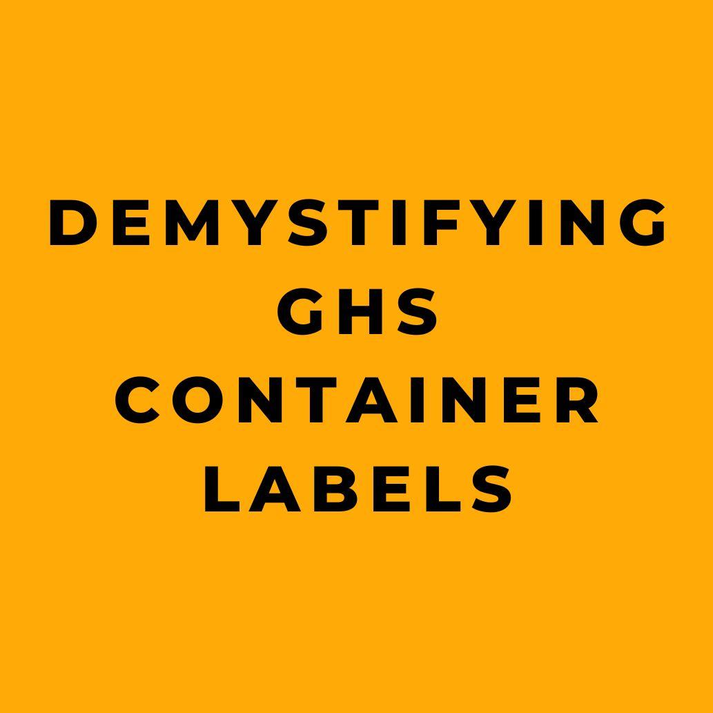 Demystifying GHS Container Labels