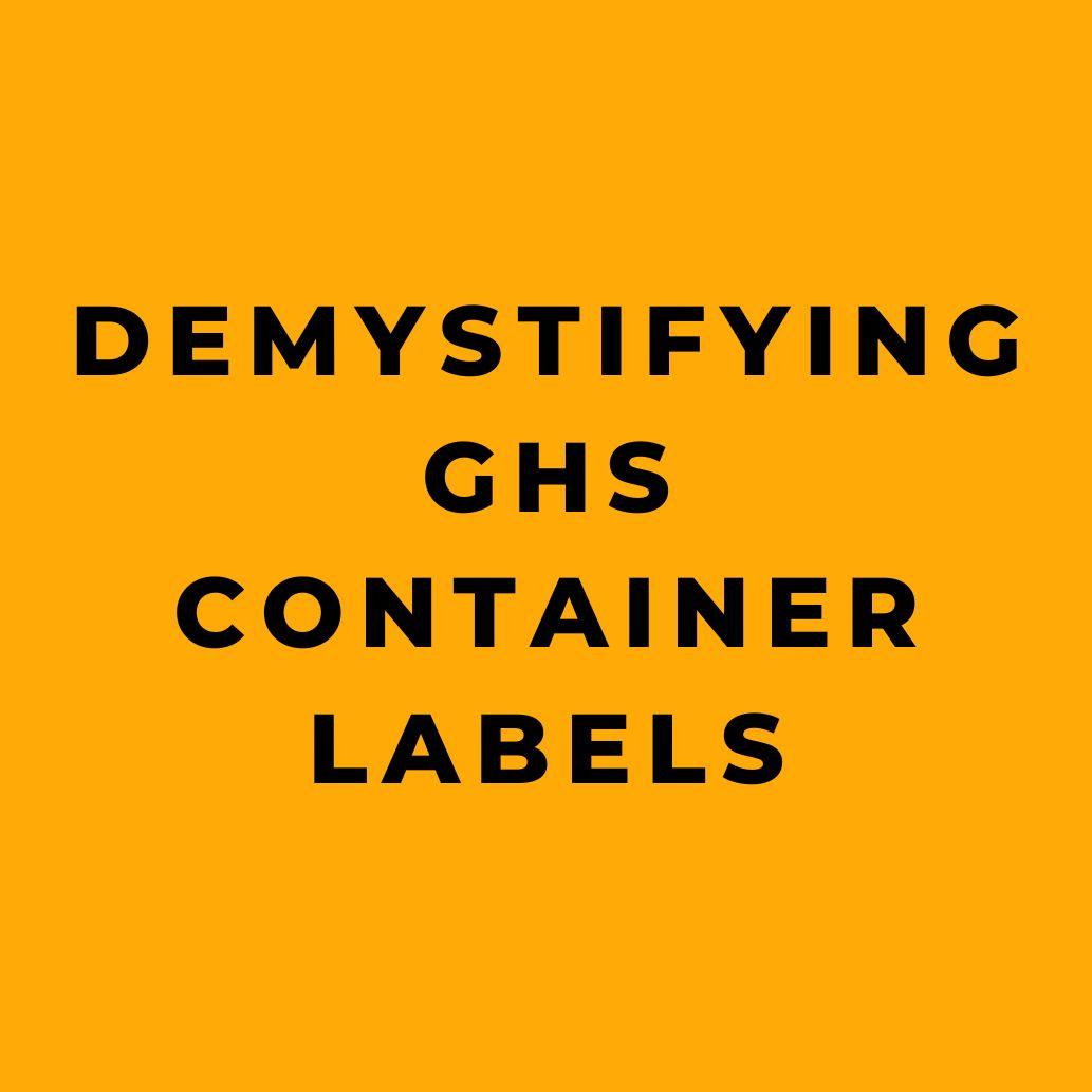 Demystifying GHS Container Labels
