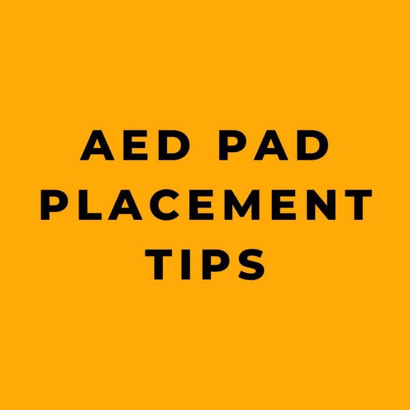 AED Pad Placement Tips - Online Safety Trainer