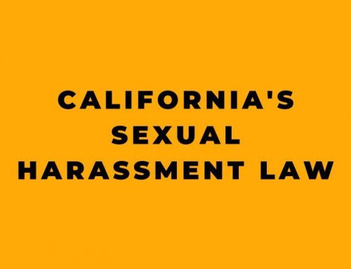 California’s Sexual Harassment Law