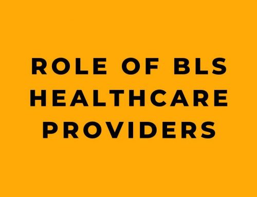 Role of BLS Healthcare Providers