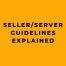 SellerServer Guidelines Explained
