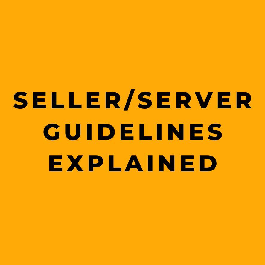 SellerServer Guidelines Explained