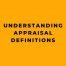 Understanding Appraisal Definitions