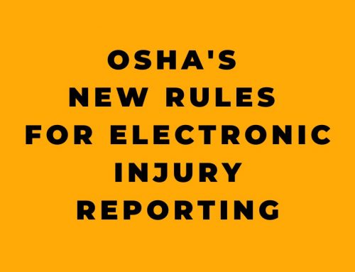 OSHA’s New Rules for Electronic Injury Reporting