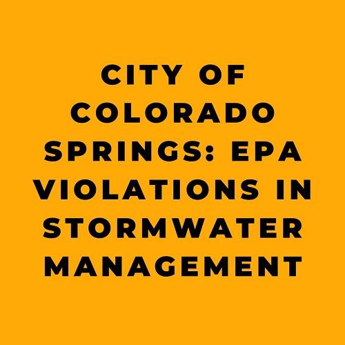 City of Colorado Springs EPA Violations in Stormwater Management