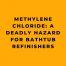 Methylene Chloride A Deadly Hazard for Bathtub Refinishers