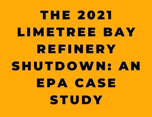 The 2021 Limetree Bay Refinery Shutdown: An EPA Case Study