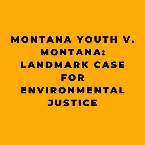montana-youth-v-montana-landmark-case-for-environmental-justice