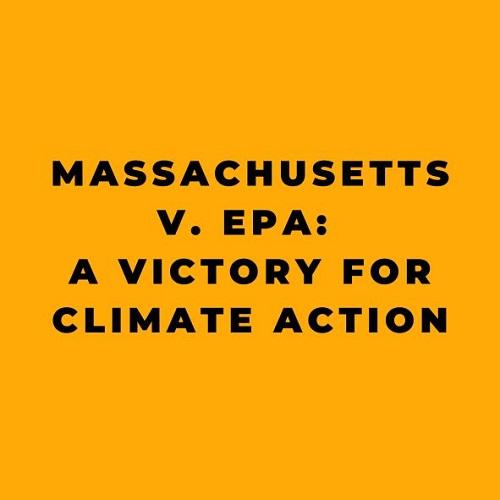 Massachusetts v EPA A Victory for Climate Action